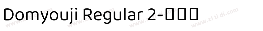 Domyouji Regular 2字体转换